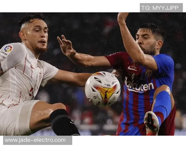 巴塞罗那与塞维利亚对决回顾18至19赛季精彩瞬间分析