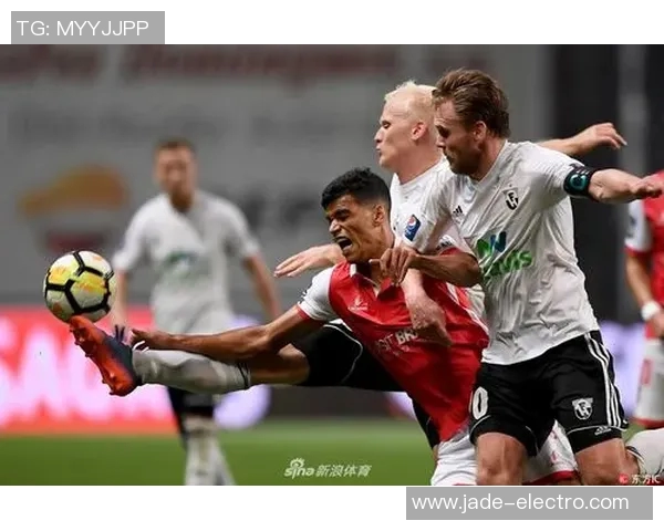 布拉加与哈夫纳夫激战正酣赛果揭晓精彩瞬间回顾